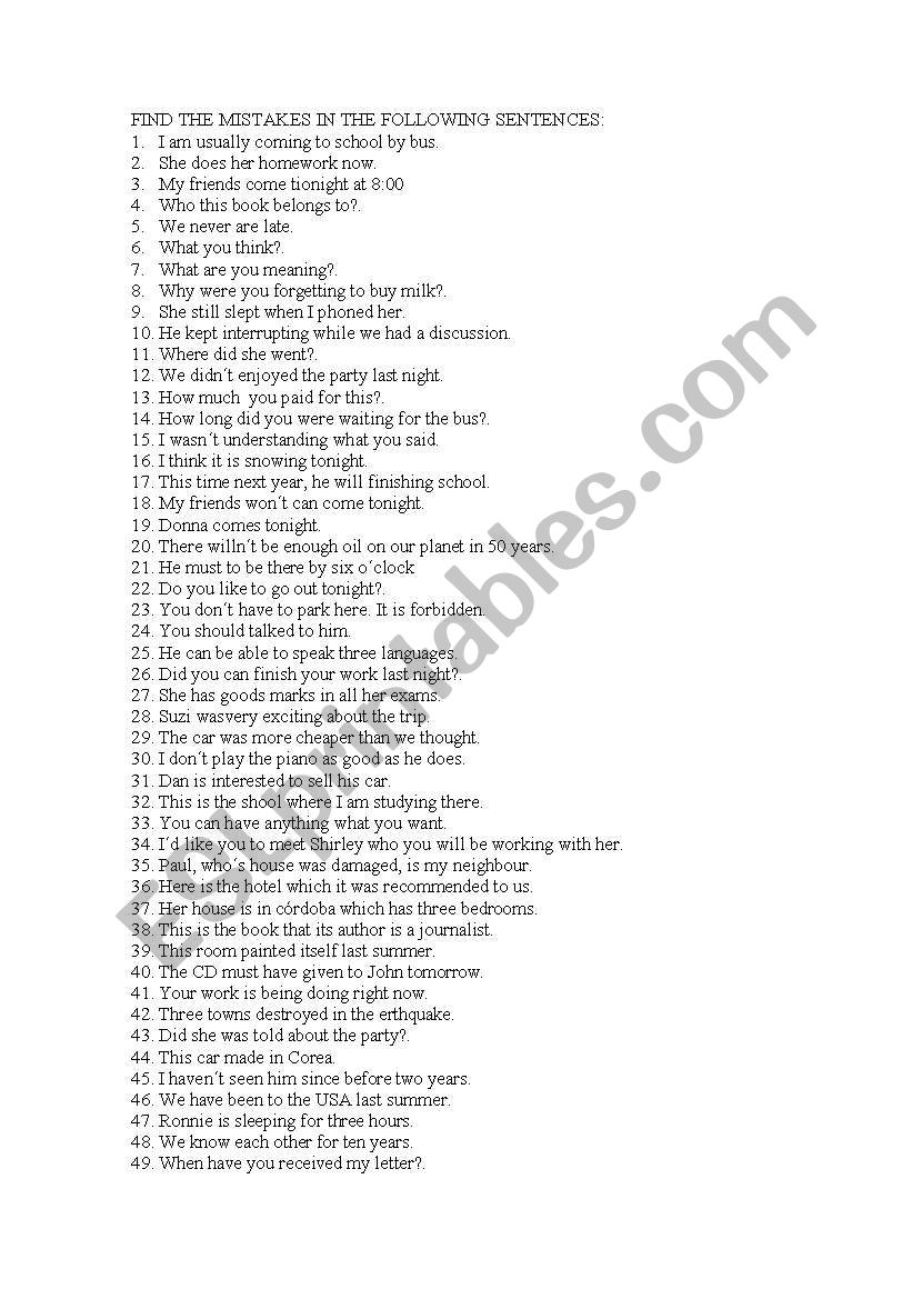 Find the mistakes in the following sentences