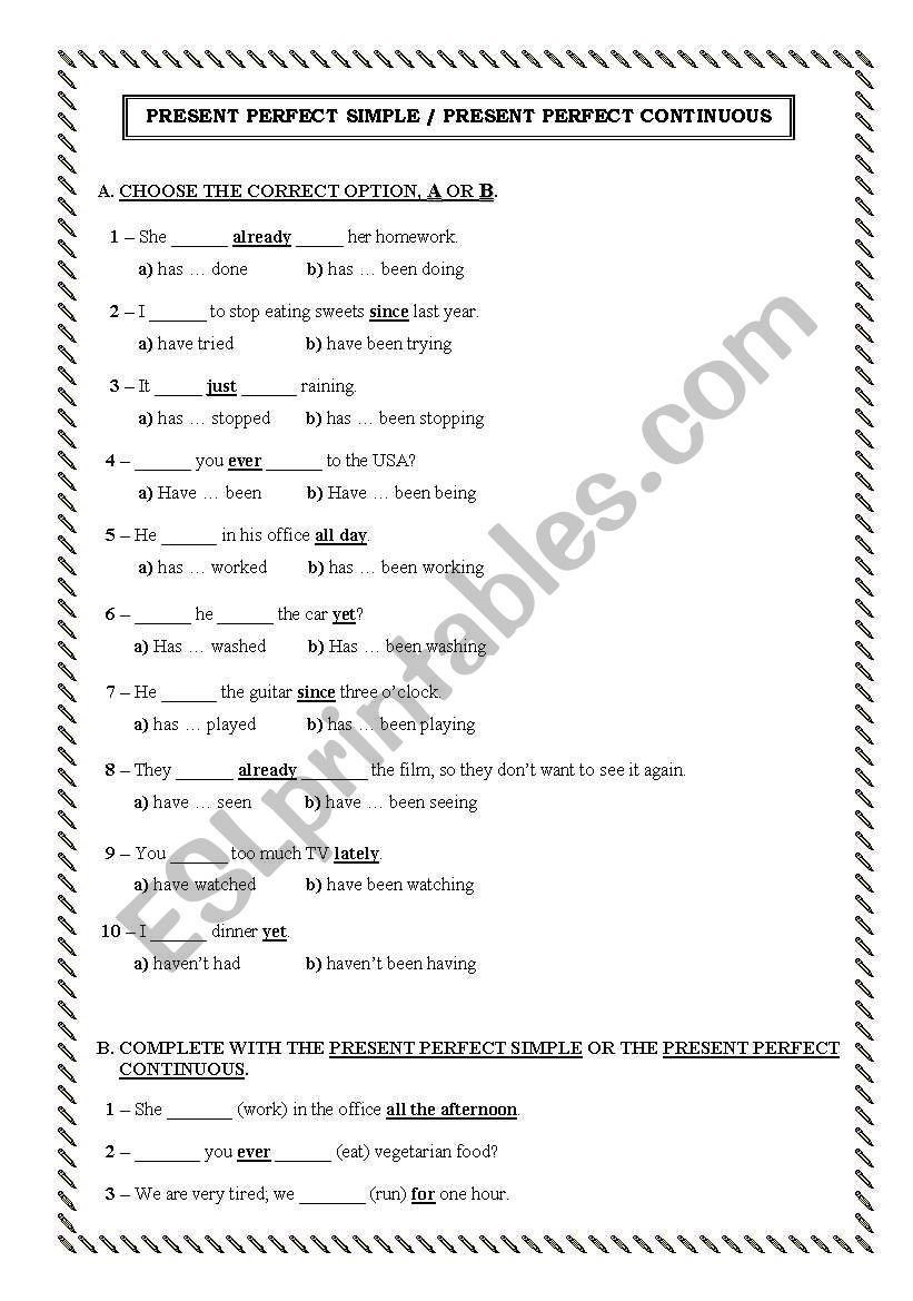 Present Perfect Simple and Present Perfect Continuous