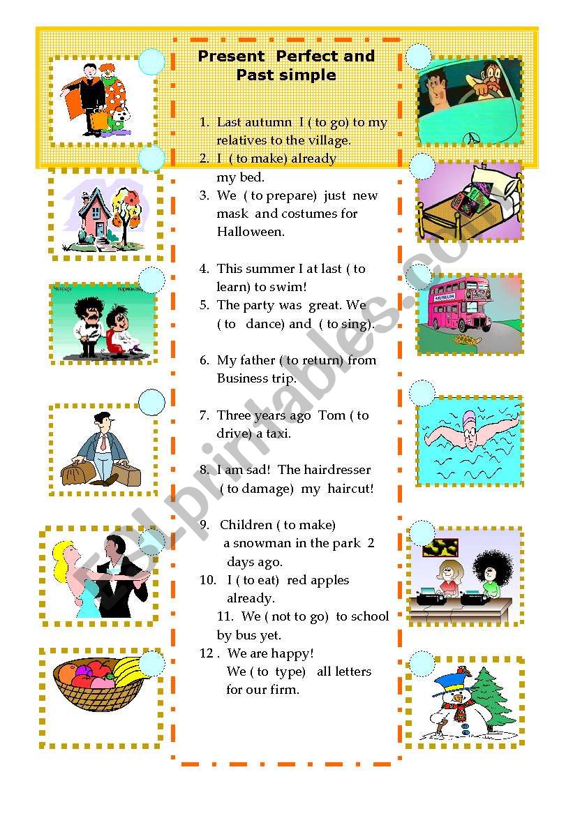 Present Perfect or Past Simple