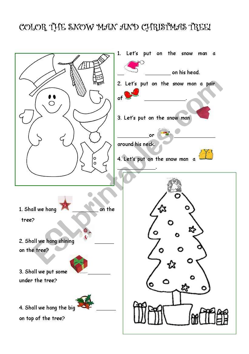 coloring a snow man and a tree , learning some christmas vocabulary.