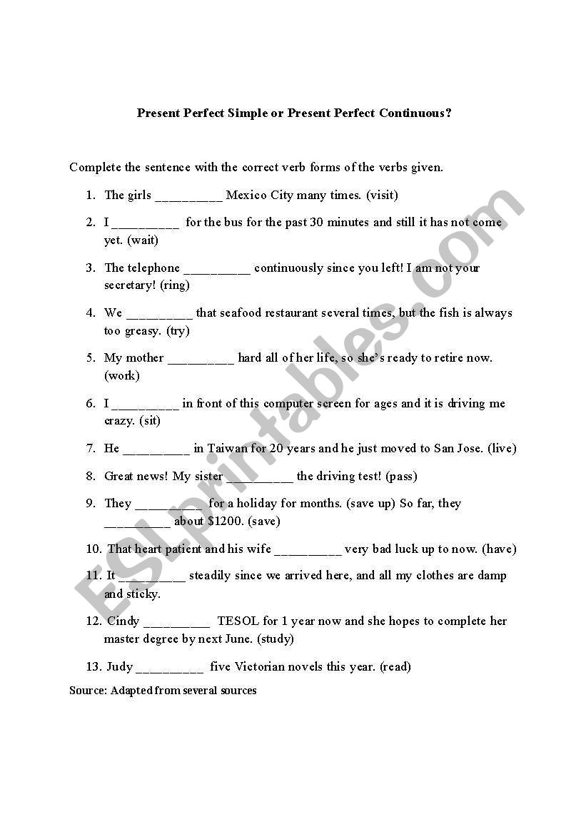 Present Perfect or Present Perfect Continuous