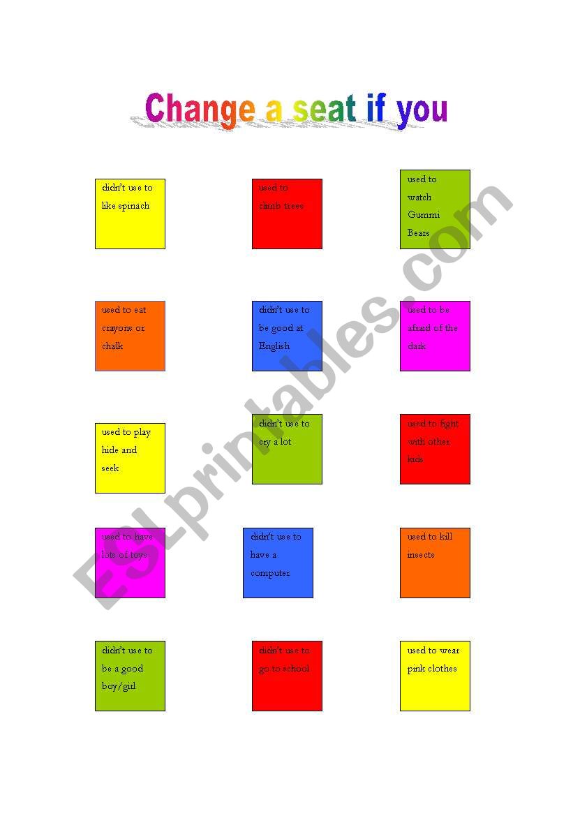 used to game change a seat  worksheet