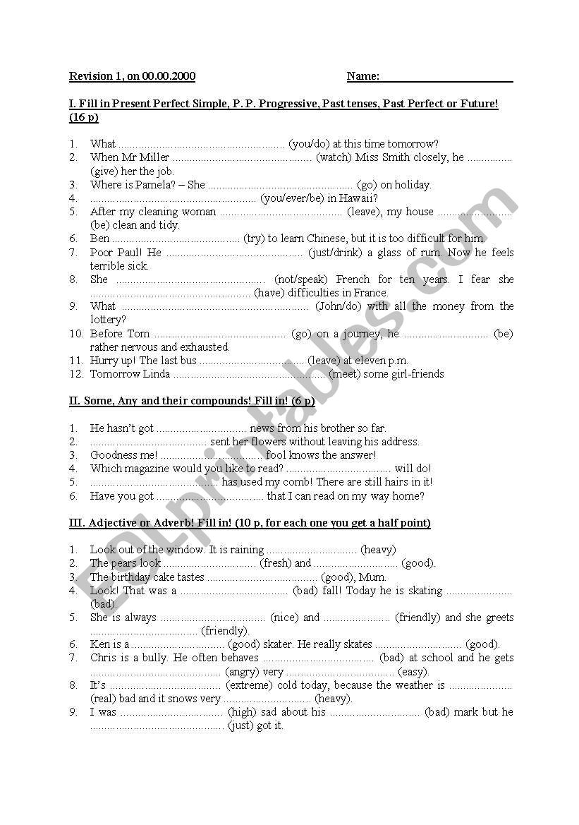 Revision of Tenses, Some, Any, Compounds, Adjective Adverb