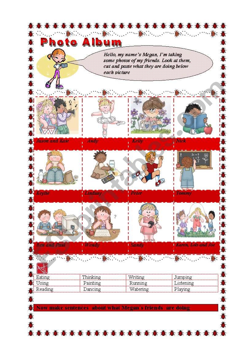 Photo Album. What  are MeganÂ´s  friends  doing?