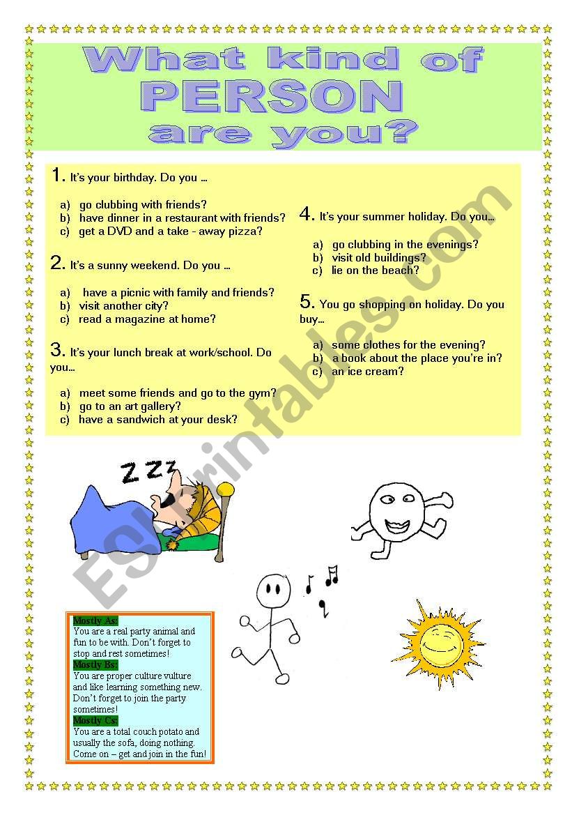 What kind of person are you? Are you a party animal? - quiz - ESL worksheet  by Agatha1987