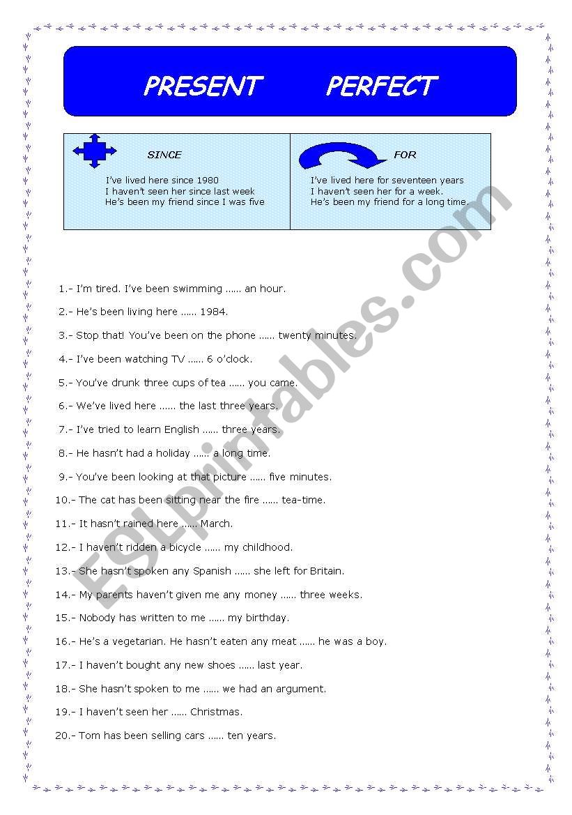 Since&for with Present Perfect