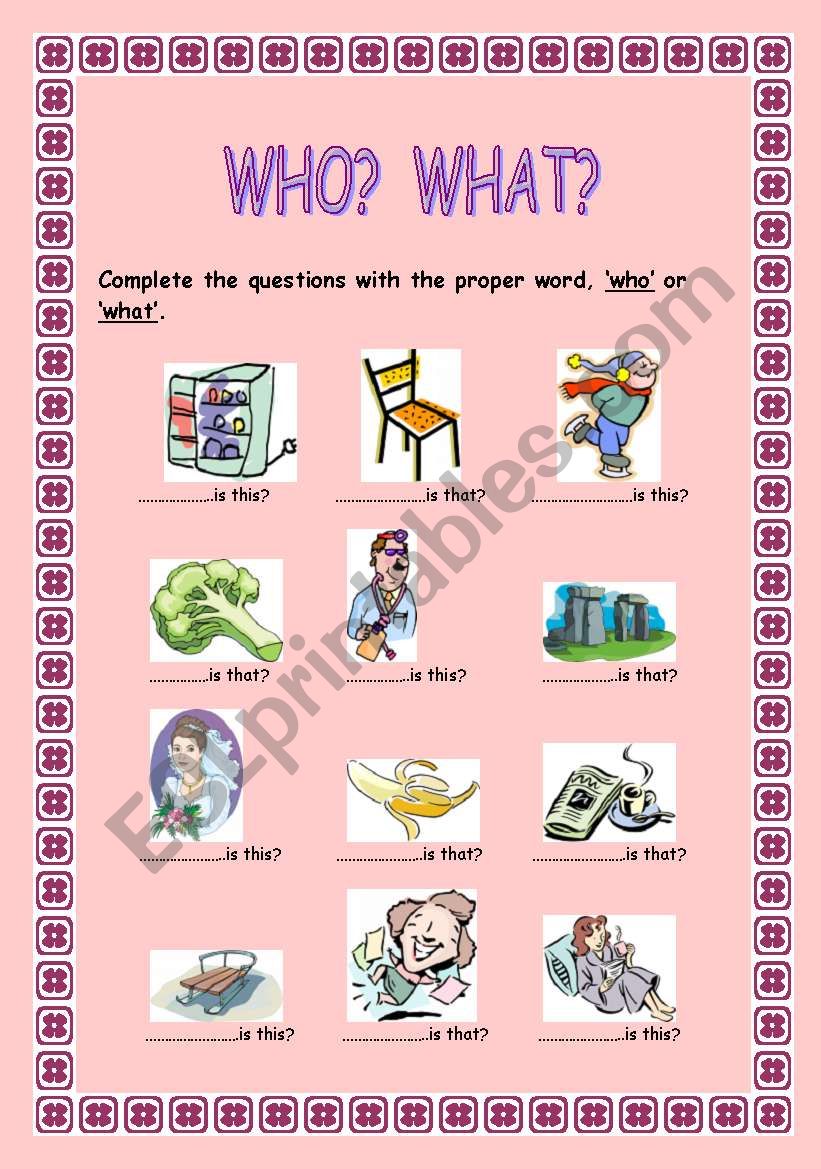 WHO?  WHAT? worksheet