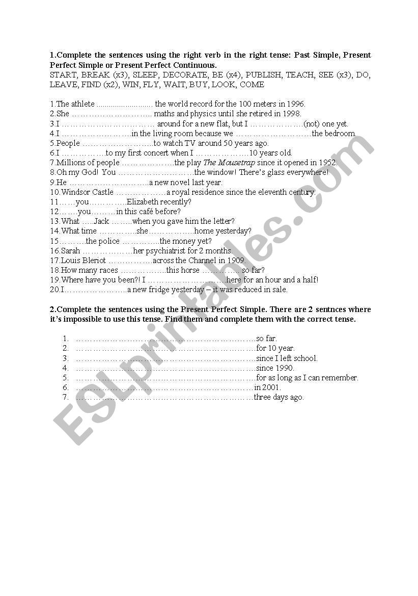 Exercises for Present Perfect Simple,Present Perfect Continuous and Past Simple