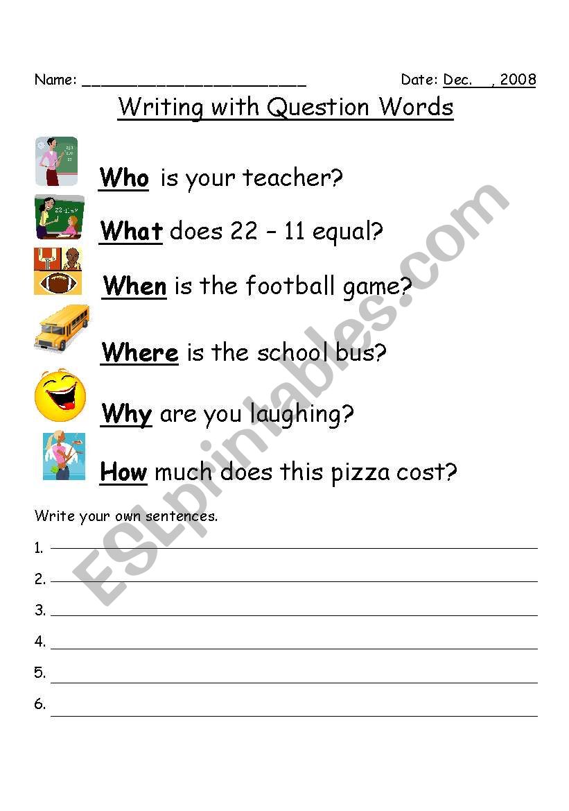 English worksheets: Writing with Question Words