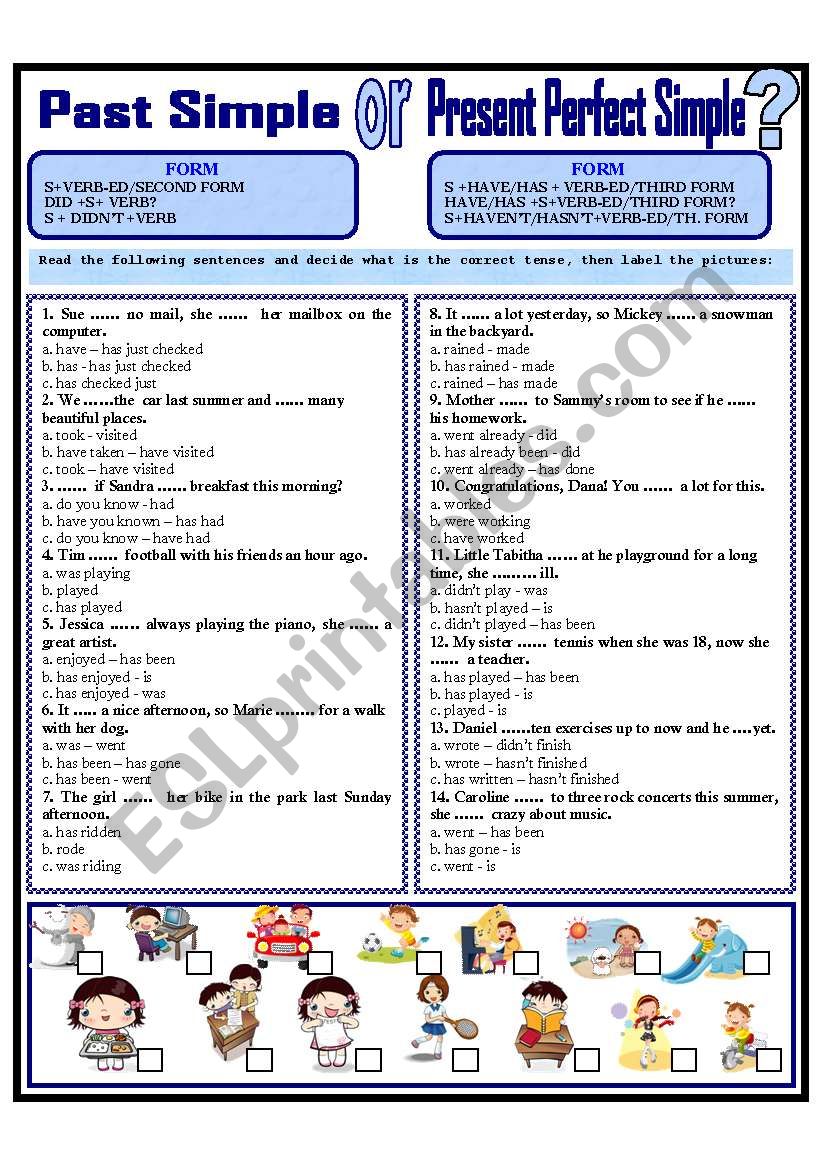 PAST SIMPLE OR PRESENT PERFECT SIMPLE?