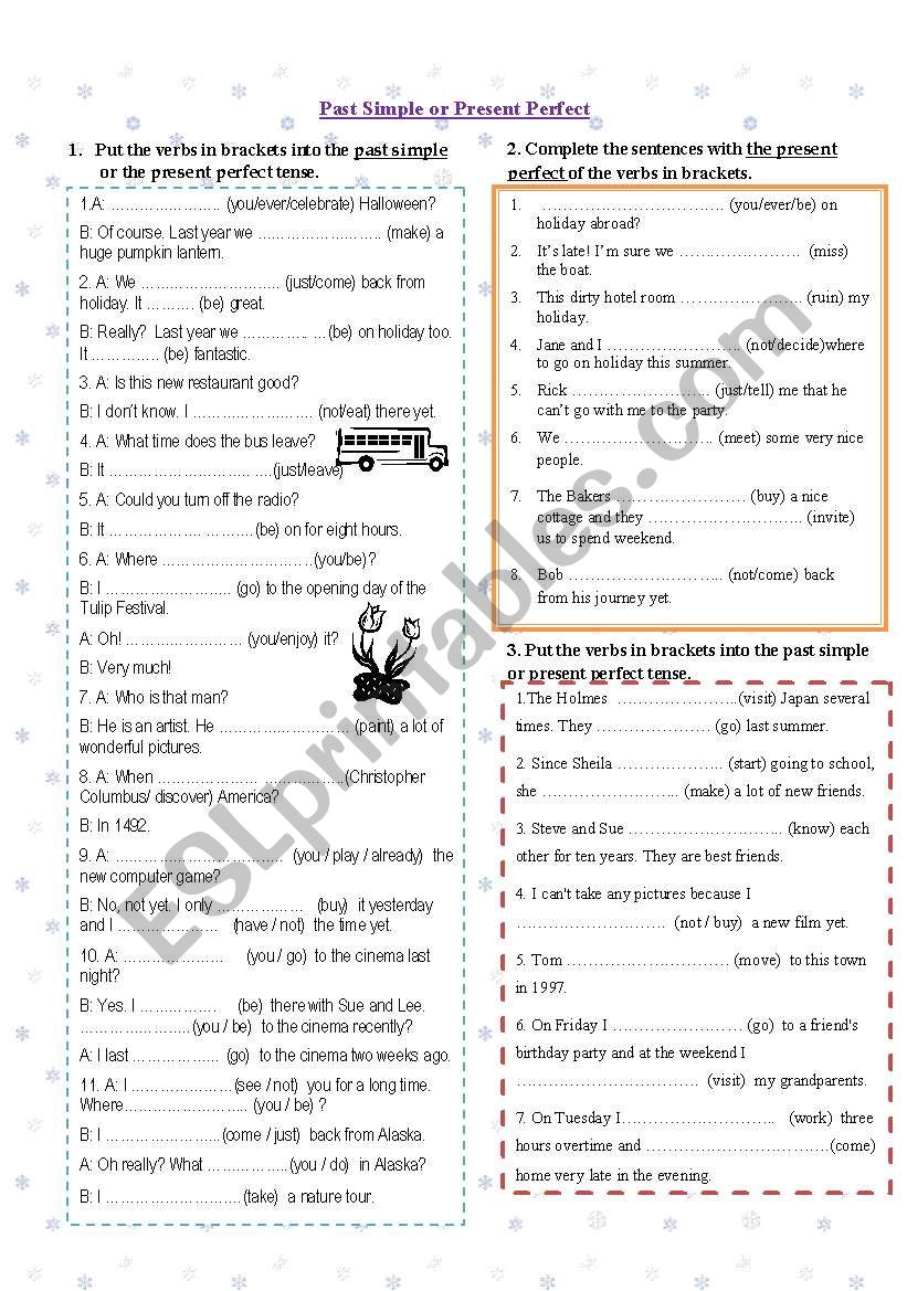 Past Simple or Present Perfect