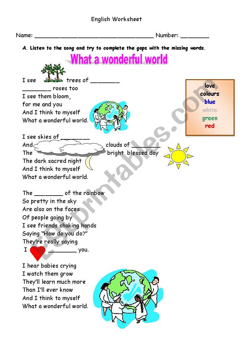 What a wonderful world!        by Louis Armstrong