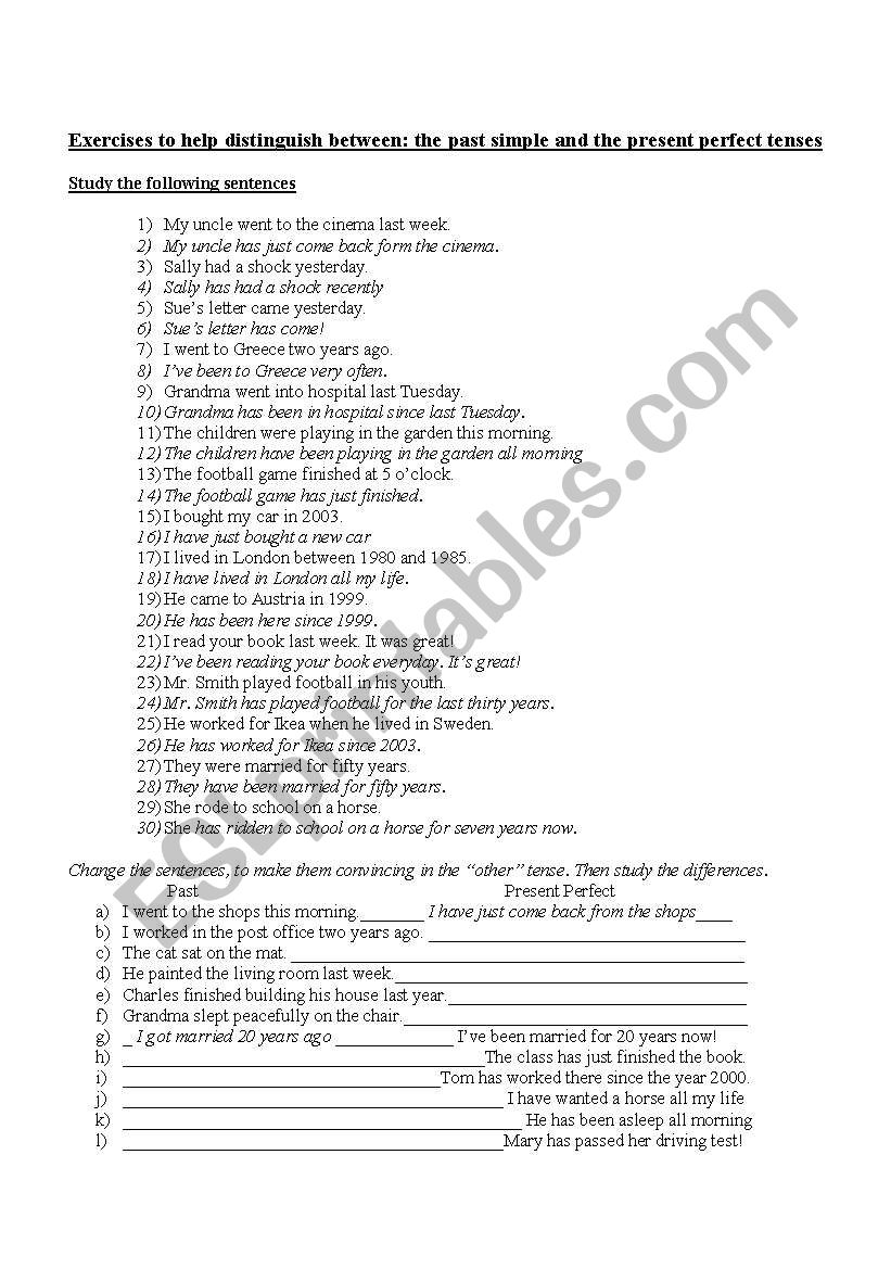 Execises to show the difference between the past simple and the present perfect tense