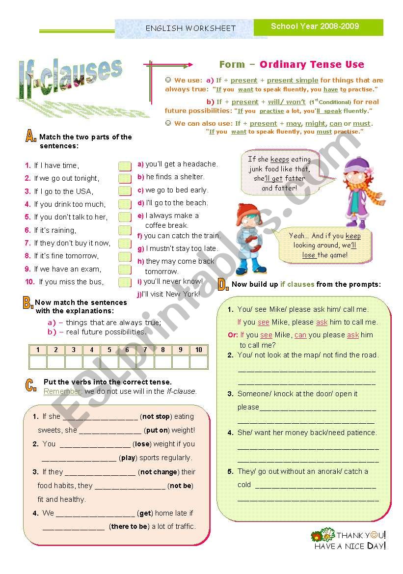 IF- Clauses (1st of the SET)  - Ordinary Tense Use   (Present + Present S. or Present S + Will or other modals)