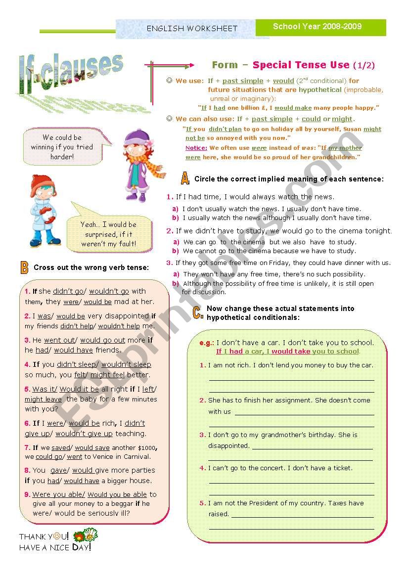 IF-Clauses (2nd of the SET)  -  Special tense-use  (1/2)  -  if  +  Past simple  + would...  or other modals