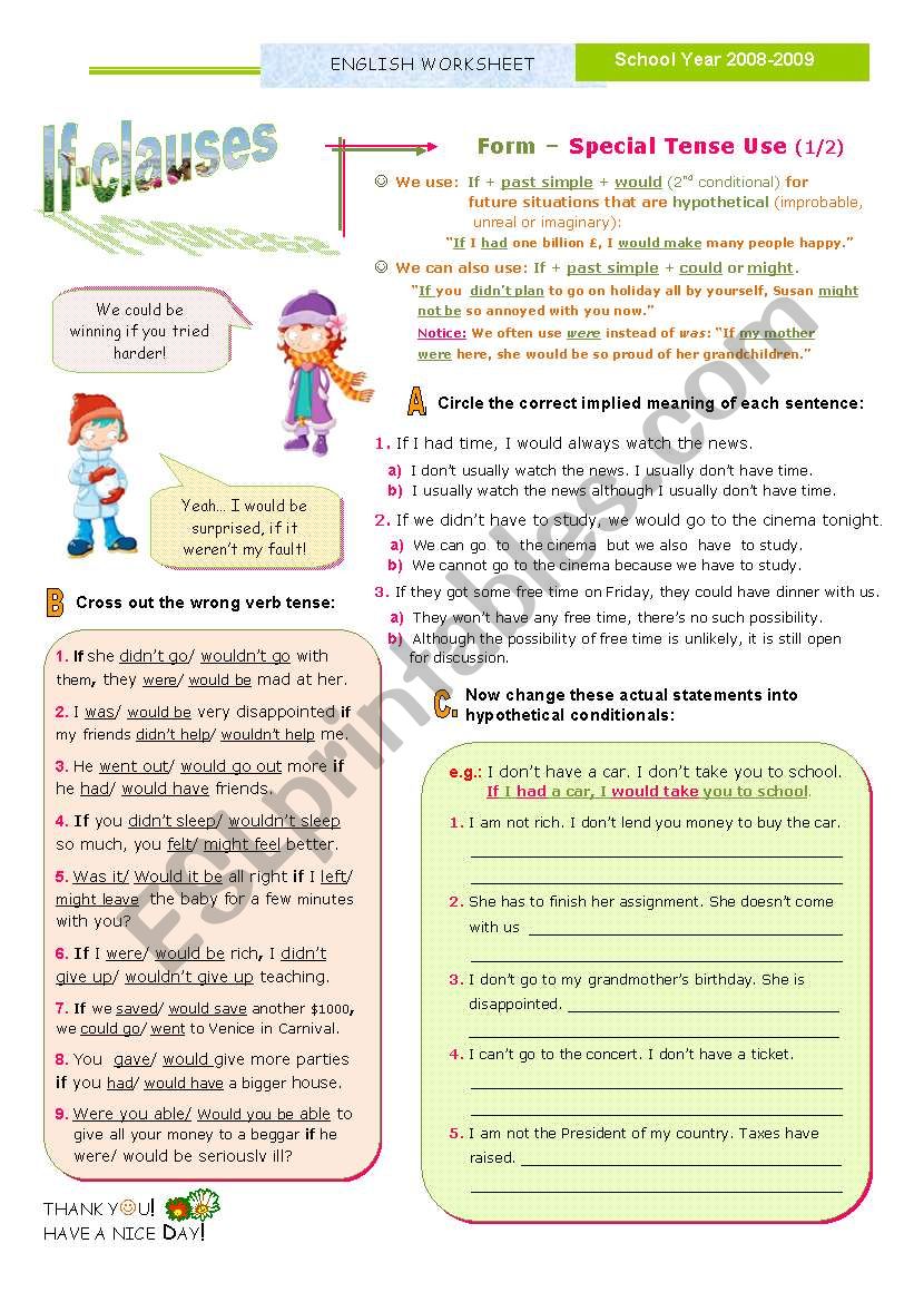 IF-Clauses (2nd of the SET)  -  Special tense-use  (1/2)  -  if  +  Past simple  + would...  or other modals