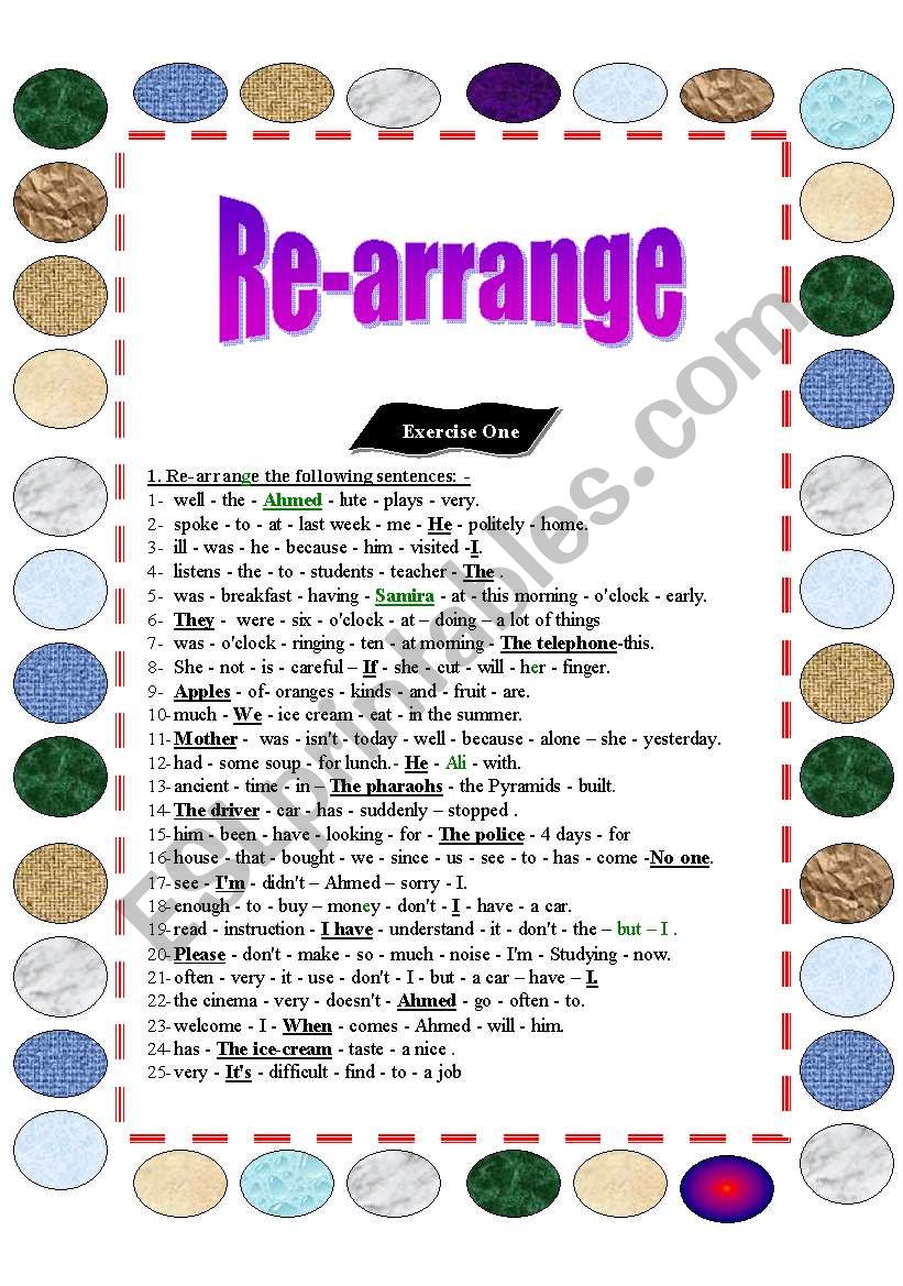 Rearrange the the following sentences