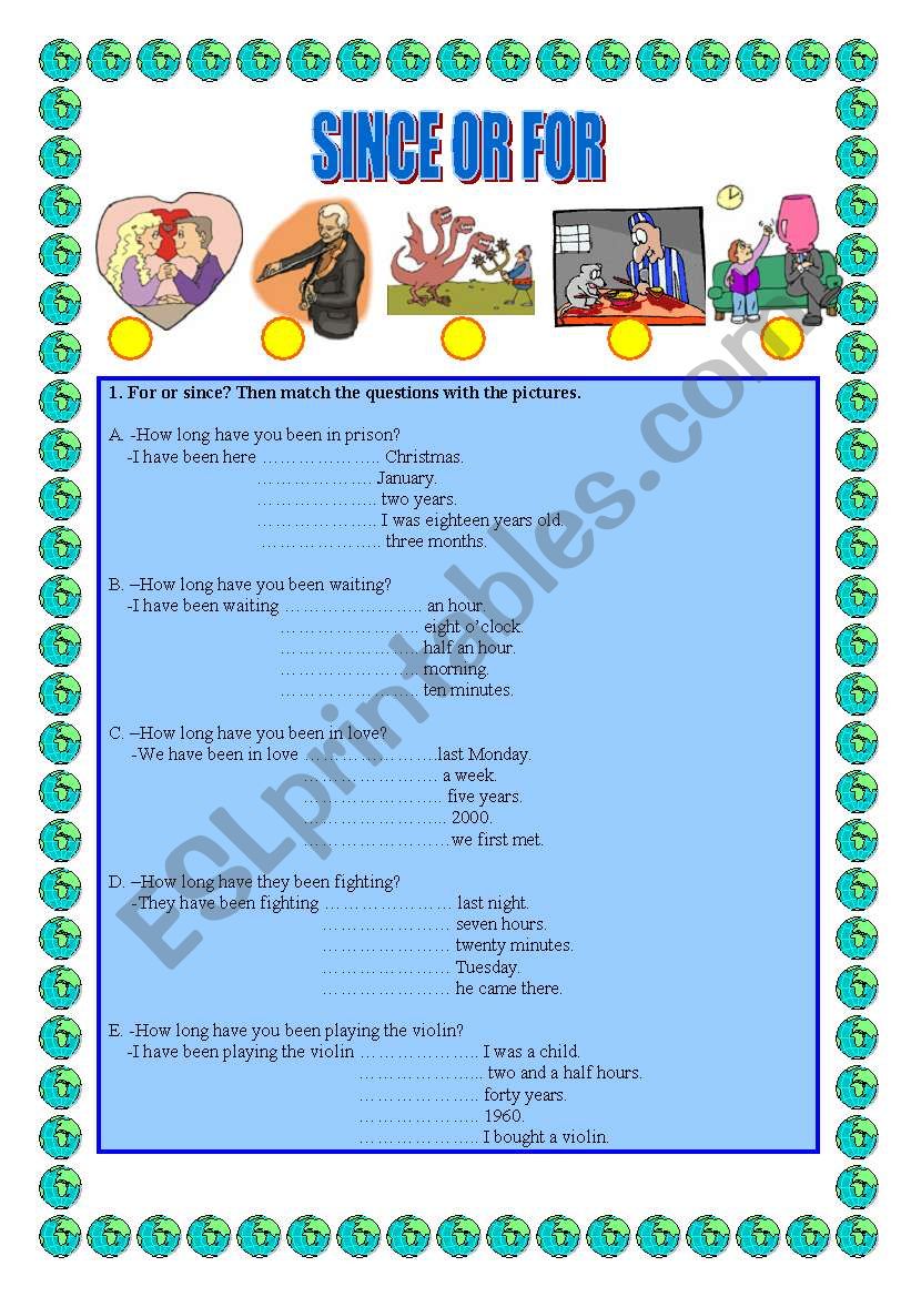 FOR or SINCE How long.....? ESL worksheet by veronika74