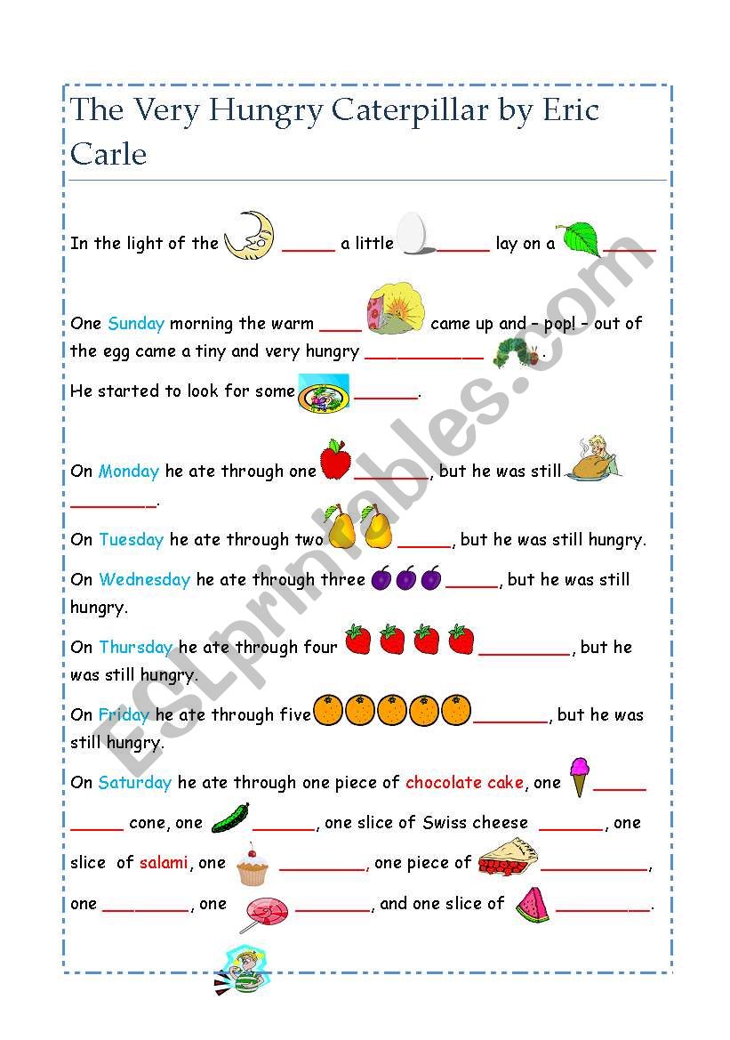 The Very Hungry Caterpillar  -Cloze exercise