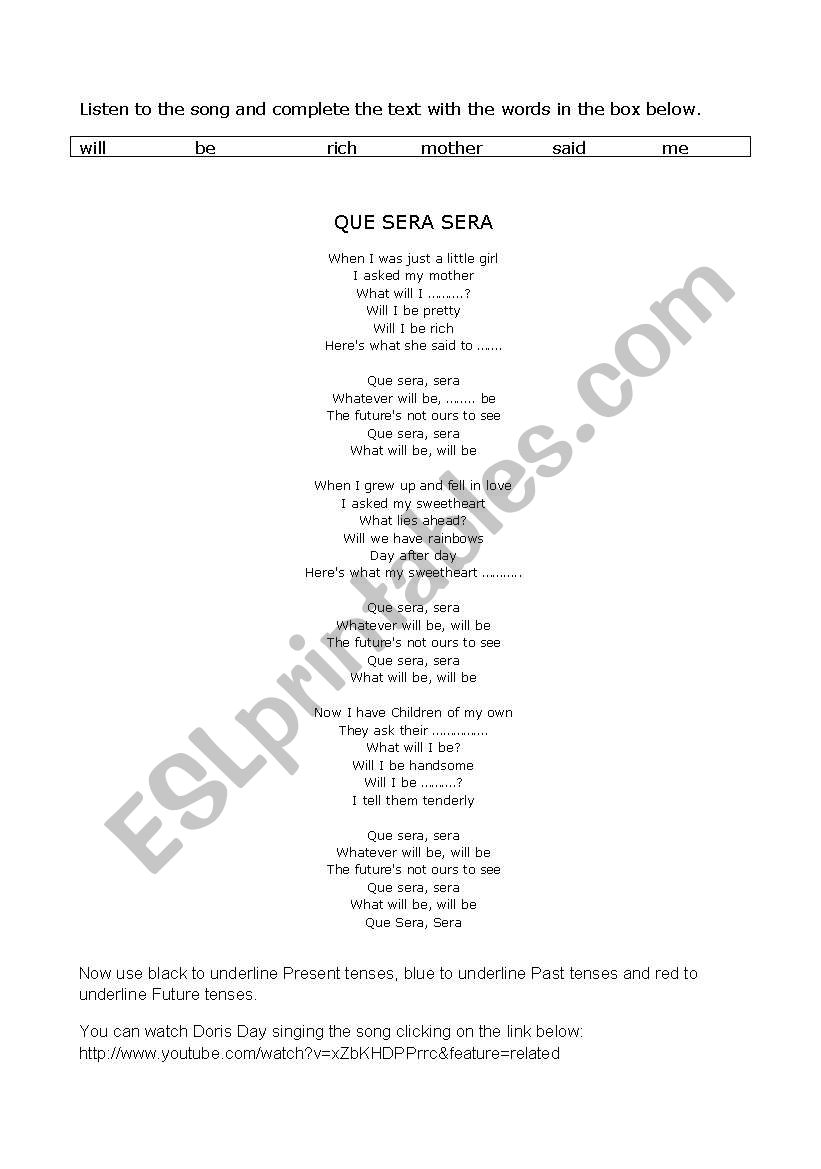 Que sera sera - What will be will be - Future simple