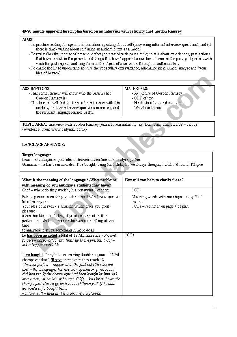 Lesson Plan based around an interview with celebrity chef Gordon Ramsey, practising talking about self and perfect tenses gap fill