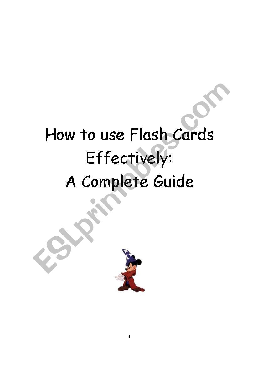 How To use Flash Cards: A Complete Guide (over 20 games & 30 pages)