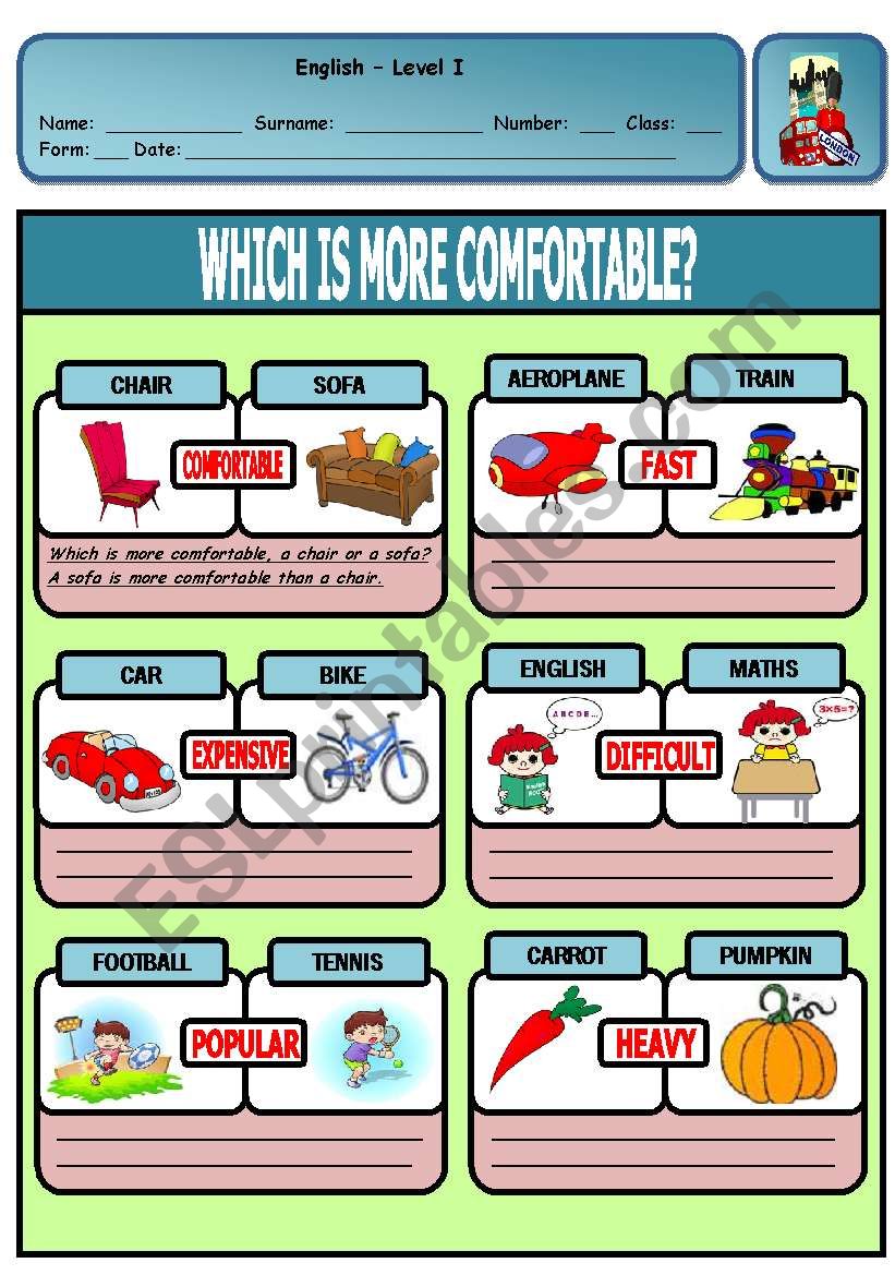 Comfortable comparative. Sofa ESL.