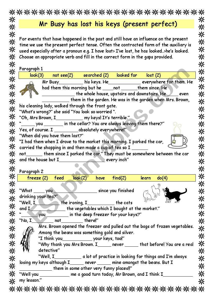  Mr Busy has lost his keys! ( PRESENT PERFECT)