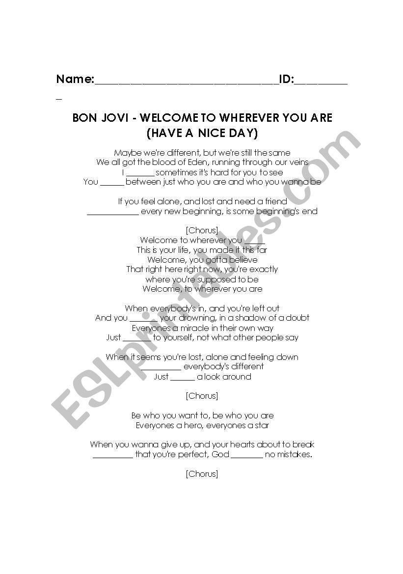 Song: Welcome to Wherever you are - Bon Jovi