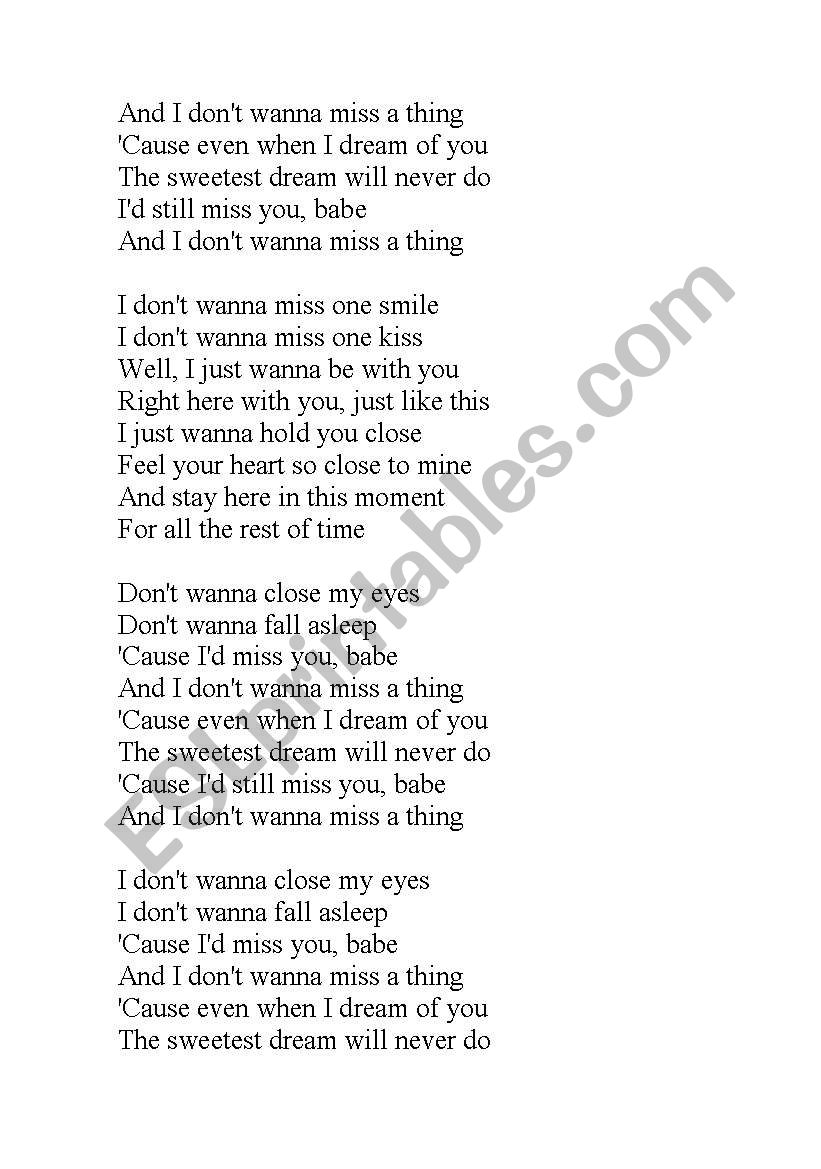 English Worksheets Aerosmith I Don T Wanna Miss A Thing The sweetest dream will never do i'd still miss you baby. english worksheets aerosmith i don t