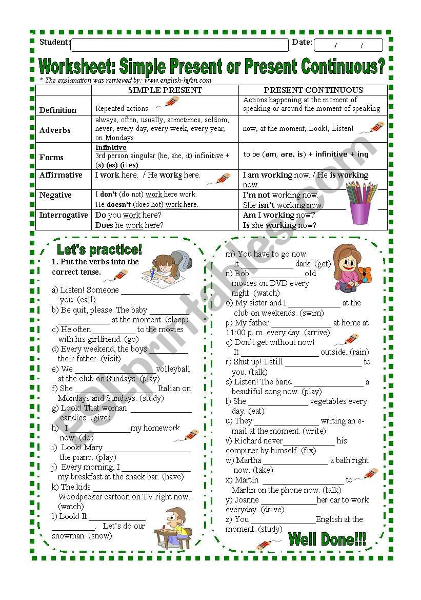 Worksheet: Simple Present or Present Continuous?