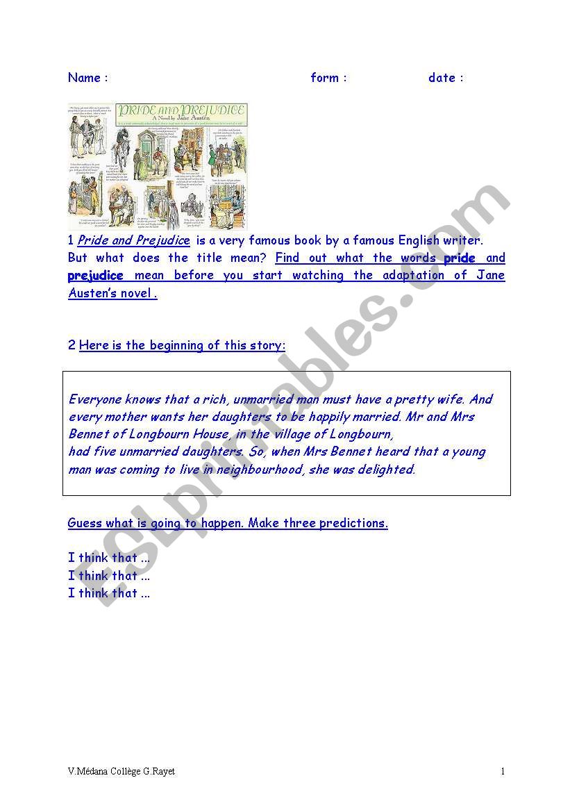 Guess WHATÂ´S GOING TO HAPPEN IN Pride and Prejudice by JANE AUSTEN ?