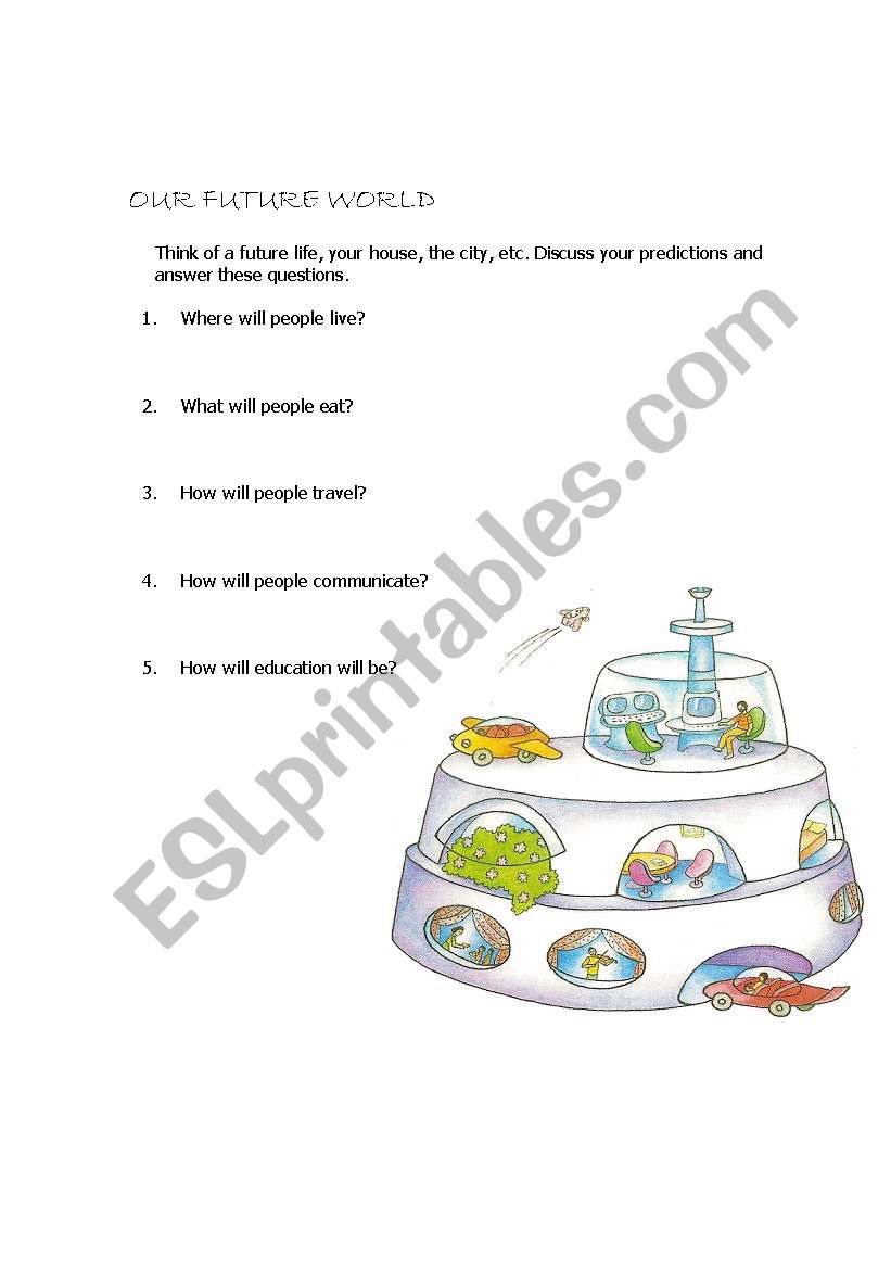 OUR FUTURE WORLD worksheet