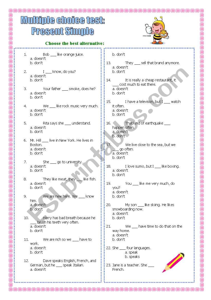 MULTIPLE CHOICE (PRESENT SIMPLE)