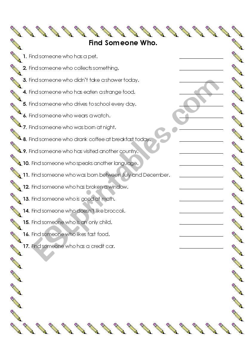 A nice Find Someone Who... worksheet