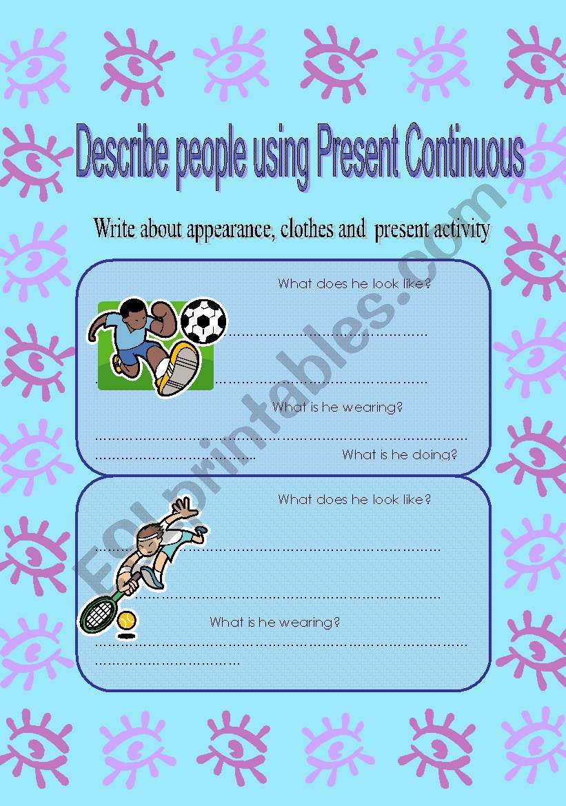 describe people using present continuous