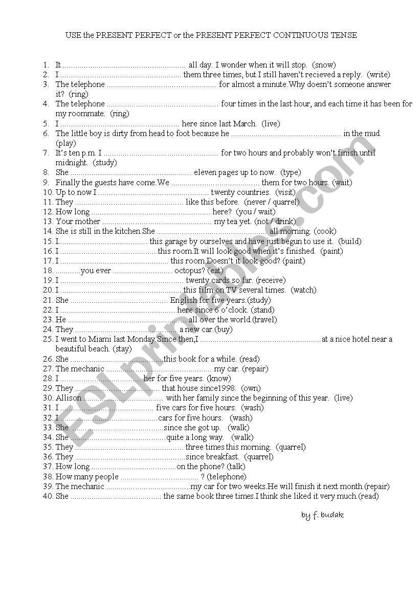 Present perfect tense or present perfect continuous tense exercises