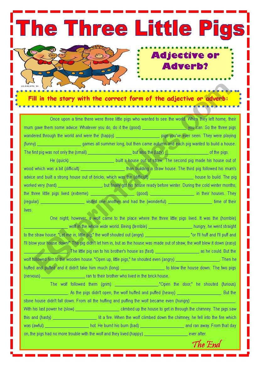 Adjective or Adverb? Story: The Three Little Pigs.