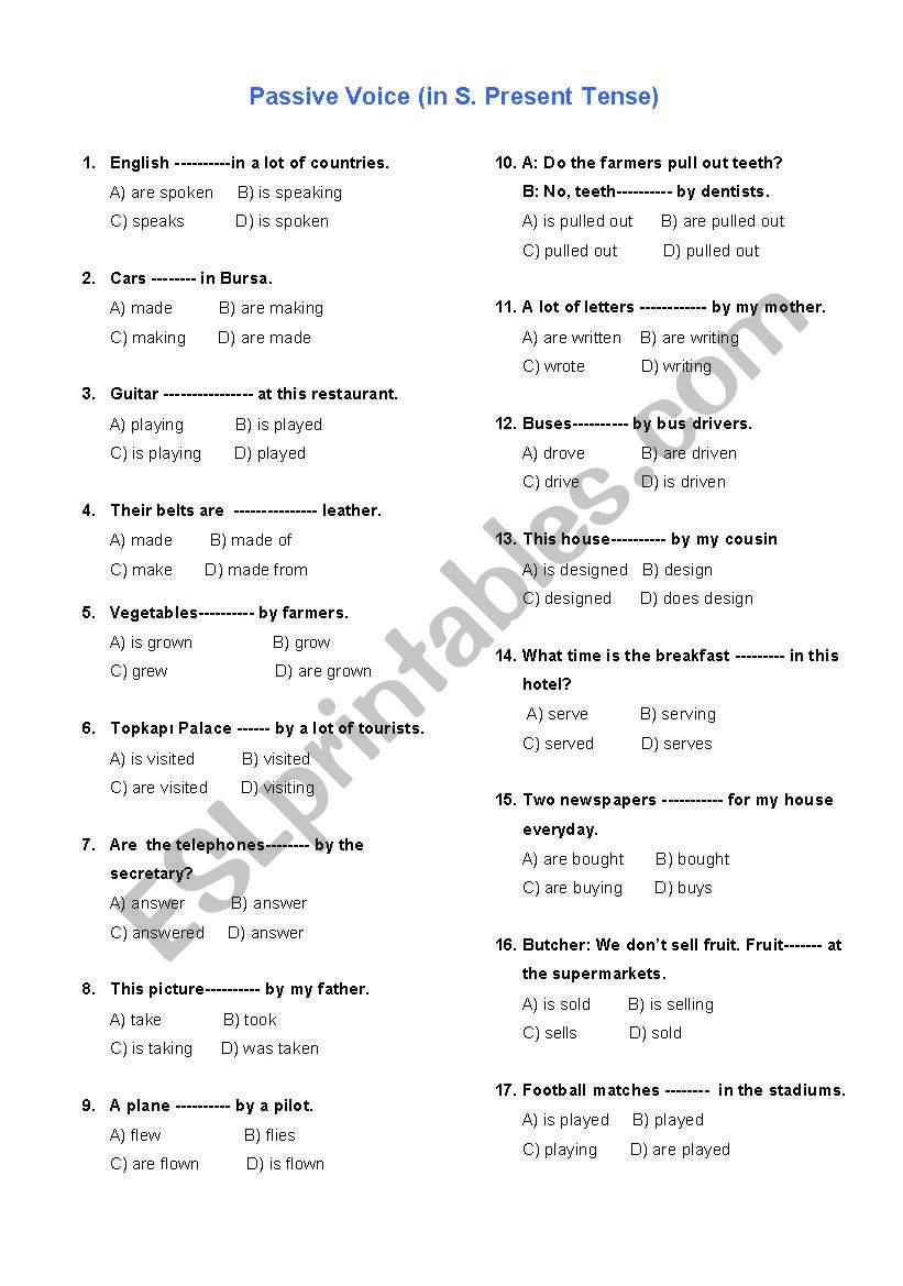 Passive Voice  (in S. Present Tense)