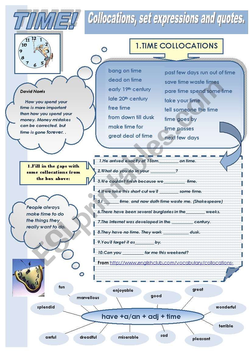 TIME: COLLOCATIONS , SET EXPRESSIONS AND QUOTES (2 pages: exercises + answer keys)