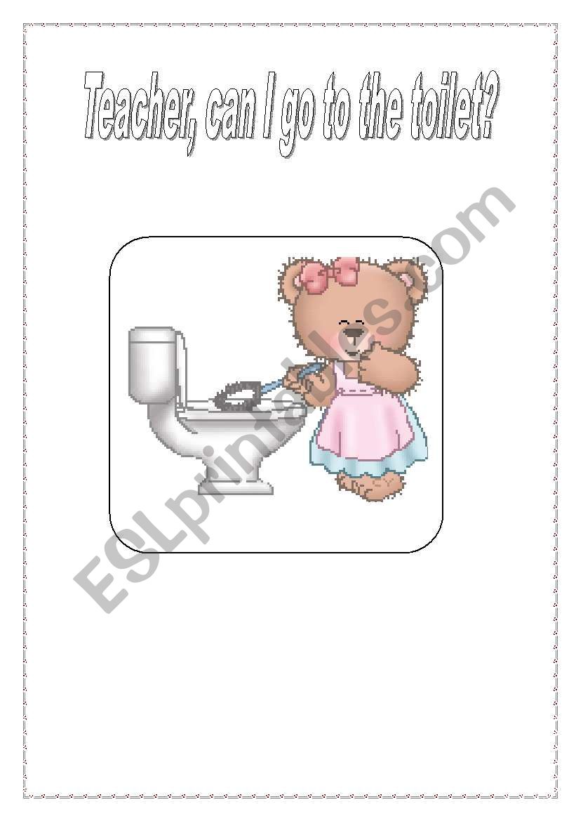 Cute poster for the classroom-asking permission to go to the toilet