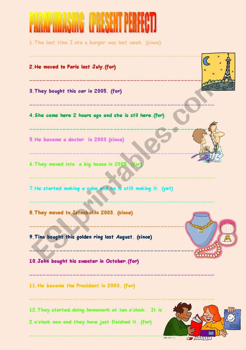 PARAPHRASING (present perfect)