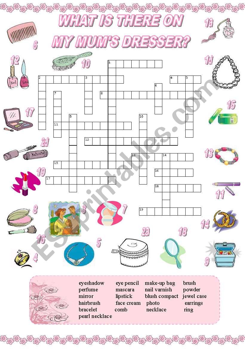 What is there on my mum´s dresser? (4) Crossword ESL worksheet by Kamilam