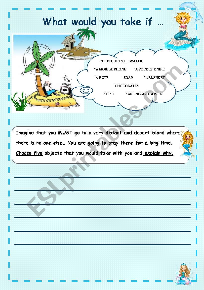 WHAT WOULD YOU TAKE IF... worksheet