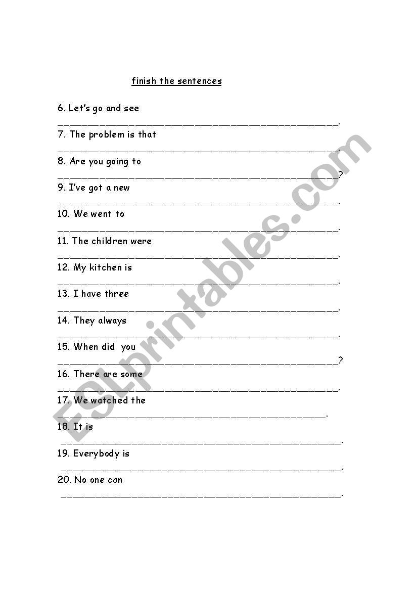  FINISH THE SENTENCES..... worksheet