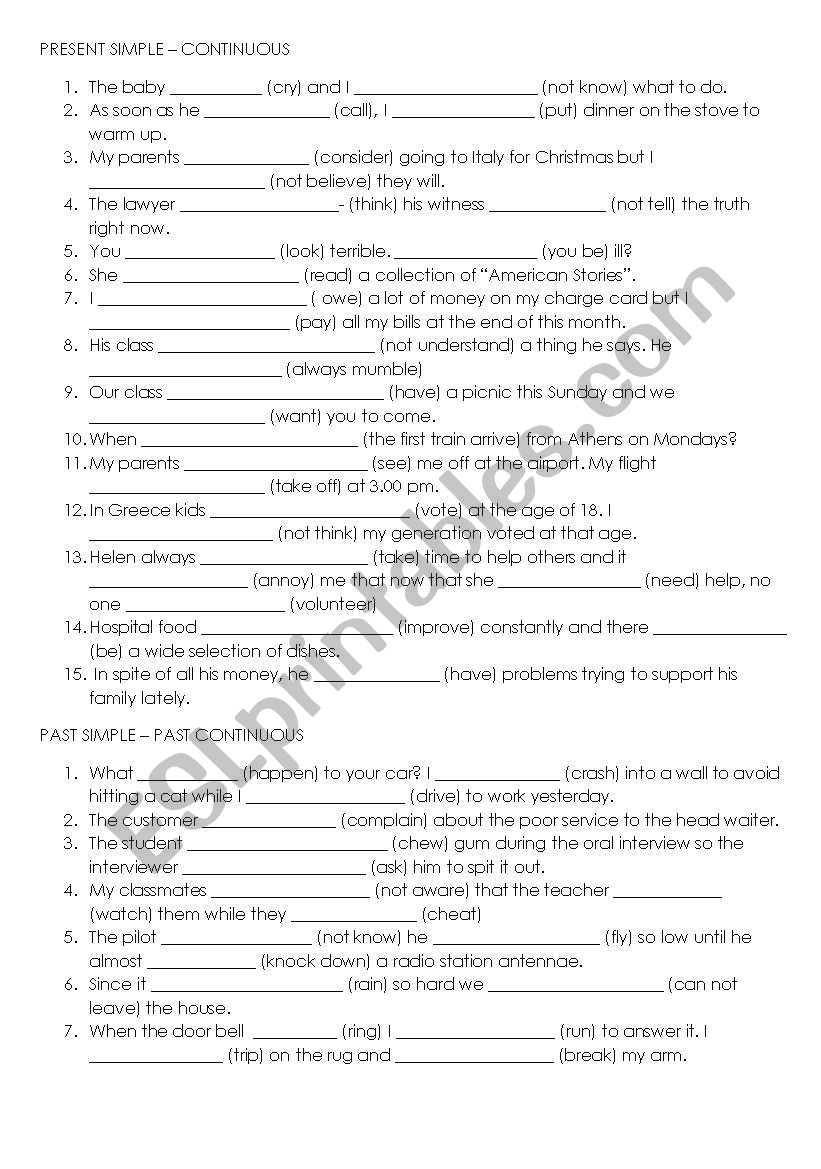 PRESENT SIMPLE / CONTINUOUS - PAST SIMPLE / CONTINUOUS