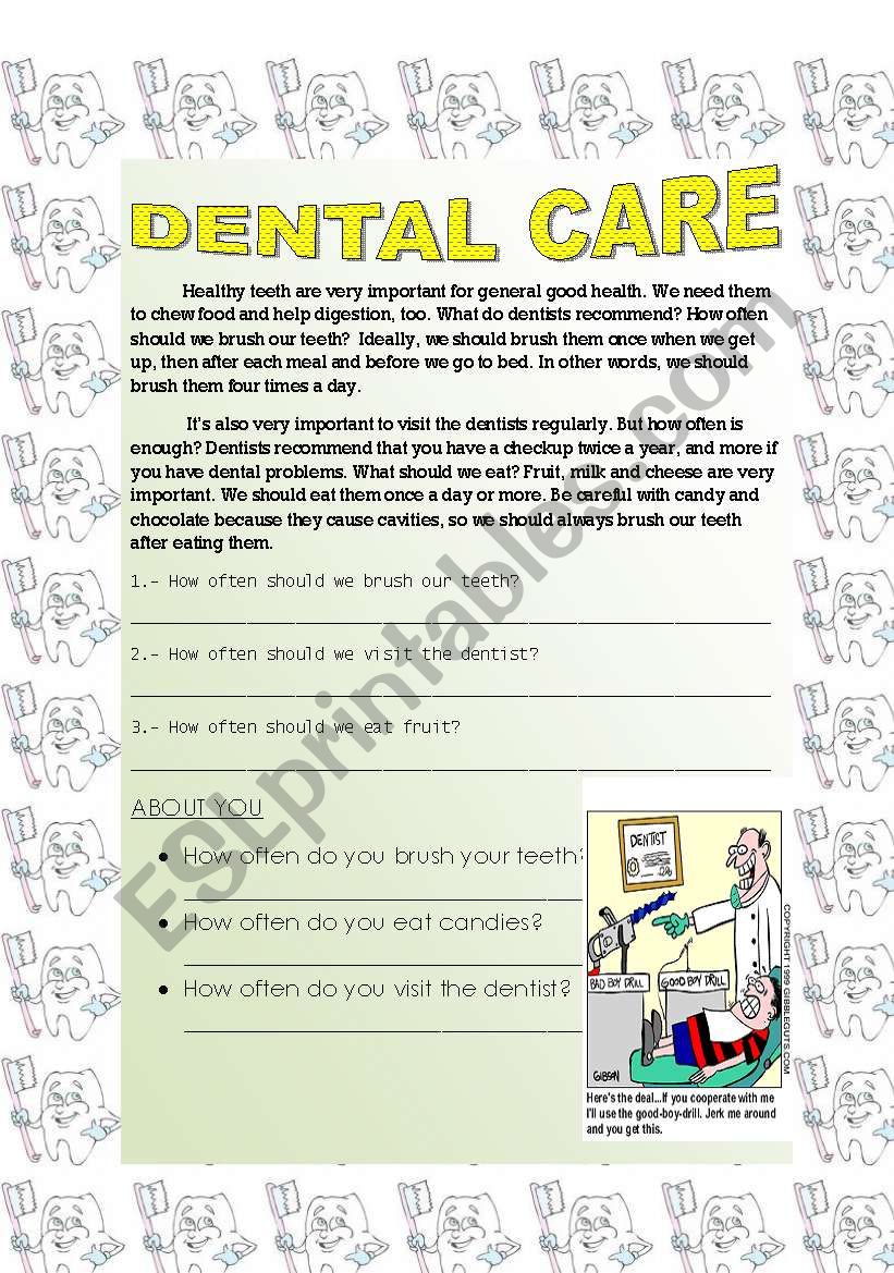 DENTAL CARE (preactice SHOULD / SHOULDNT + HOW OFTEN)