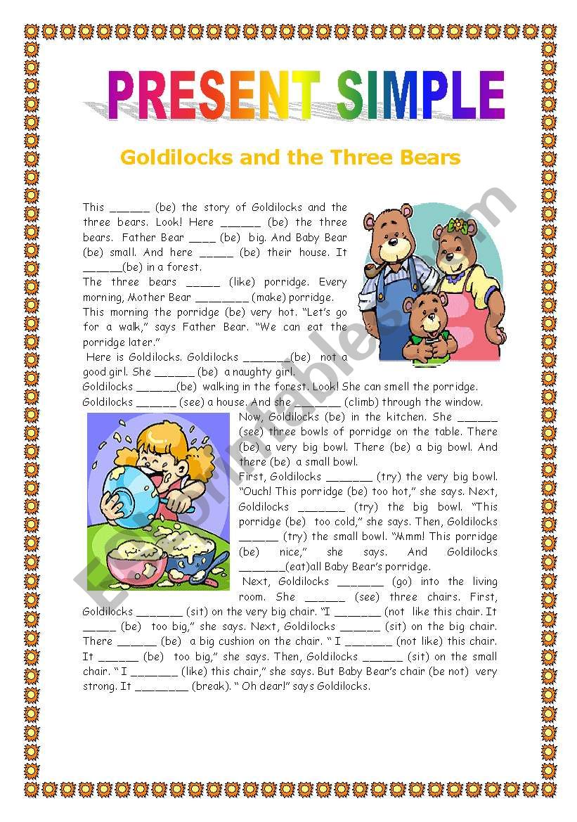 Goldilocks - Present simple - Part 1 of 2