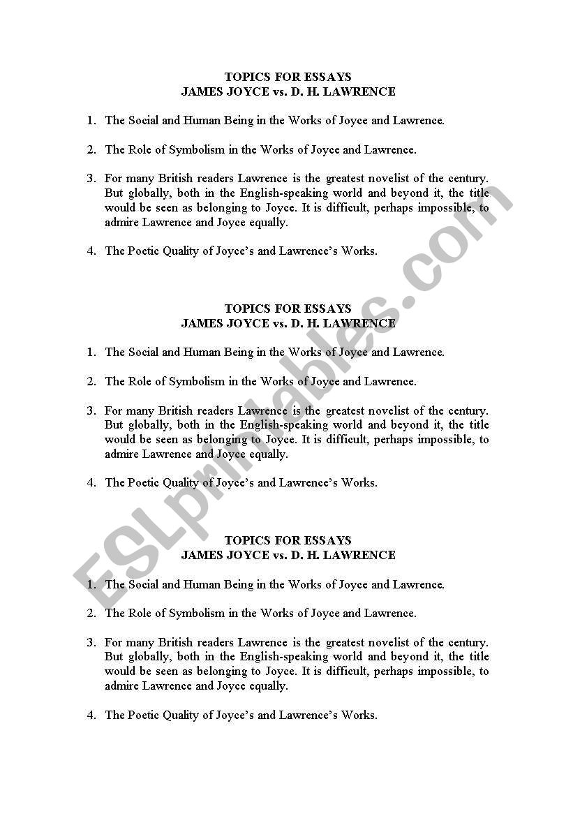 TOPICS FOR ESSAYS  JAMES JOYCE vs. D. H. LAWRENCE    