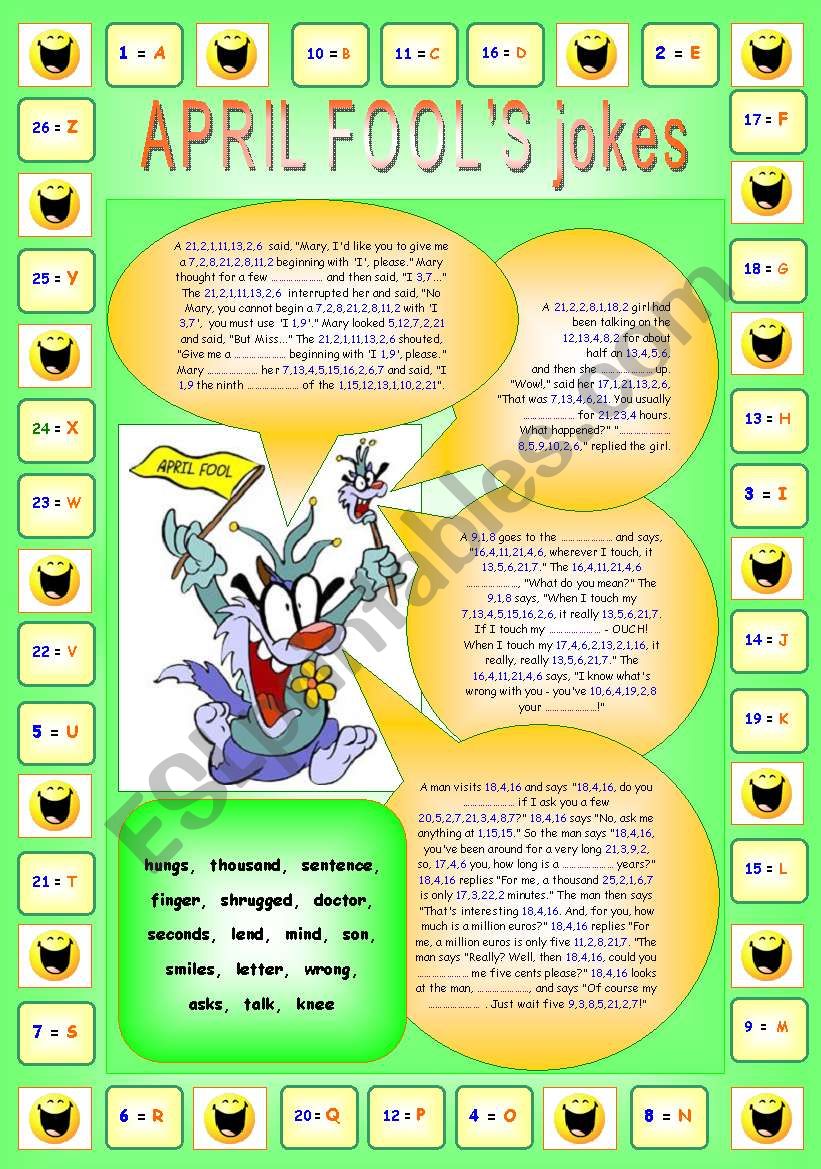 April Fools Funnies (Part 3/3):  2 pages with easy-to-understand & hilariously funny jokes. Encrypted & Complete-the-gaps activities. Great time guaranteed!!!